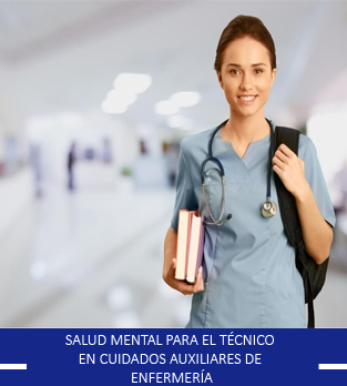 Curso bonificado online Salud Mental para el Técnico en Cuidados Auxiliares de Enfermería